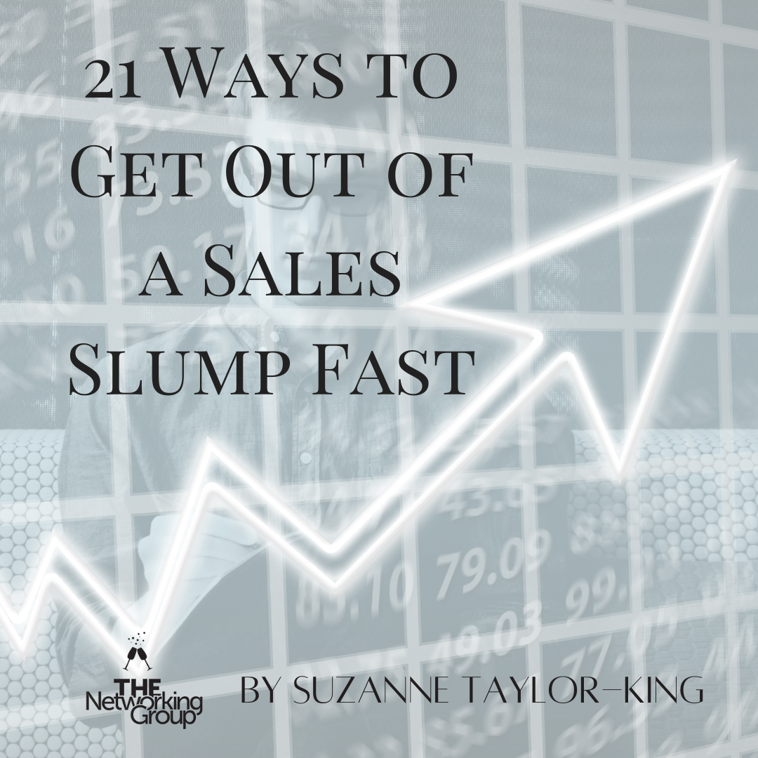 21 Ways to Get Out of a Sales Slump Fast